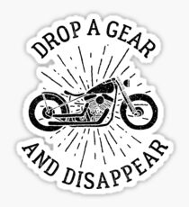 Motorcycle Riding Drop A Gear And Disappear Dark Biker Riders Gift Dark Sticker