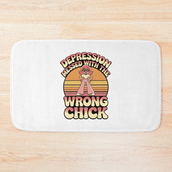 Item preview, Depression Messed With The Wrong Chick – Mental Health Warrior Design designed and sold by ThatBBStore.