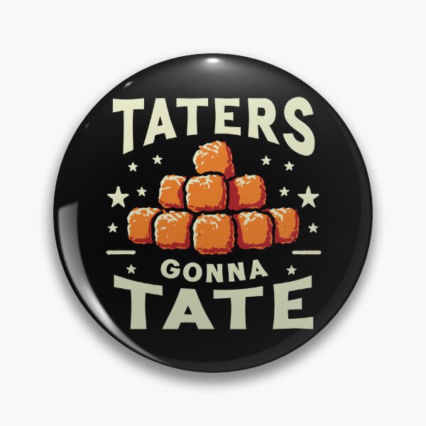 Item preview, Taters Gonna Tate – Deal With It designed and sold by Scaryzz.