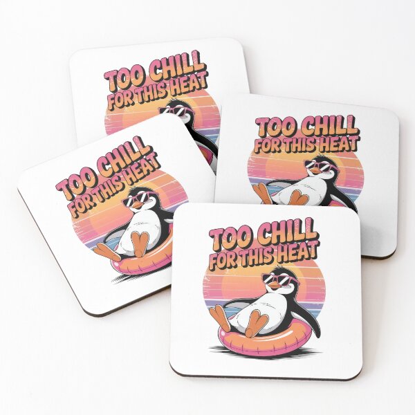 Item preview, Funny Summer Penguin Quote – Too Chill For This Heat designed and sold by EpicMediaShop.