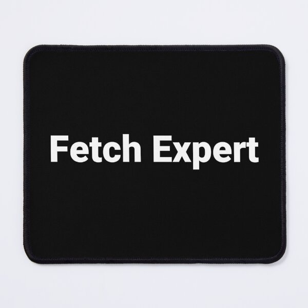 Item preview, Fetch Expert designed and sold by Text-based T-Shirts and Gifts.