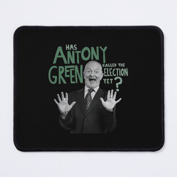 Item preview, has antony green called funny designed and sold by anselmnacht.