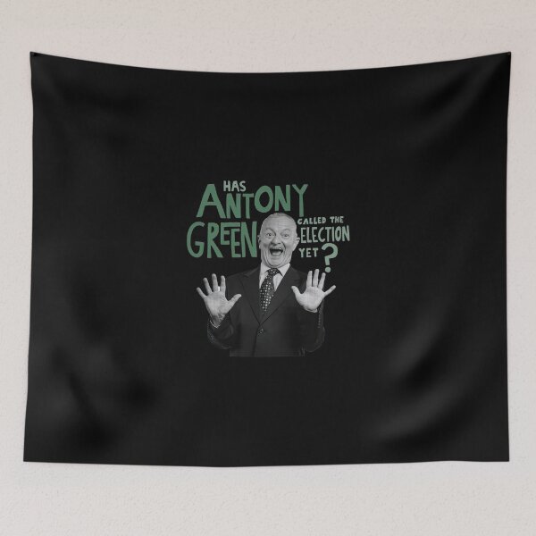 Item preview, has antony green called funny designed and sold by anselmnacht.