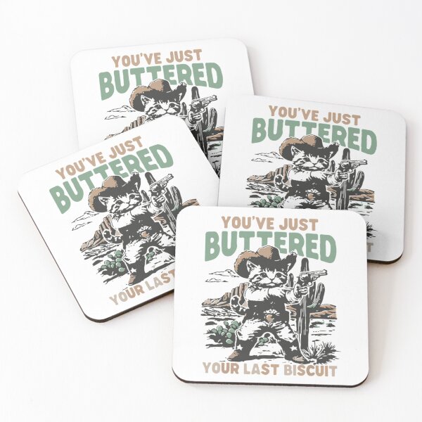 Item preview, you've just buttered your last biscuit western cat cowboy designed and sold by Becki-Studio.