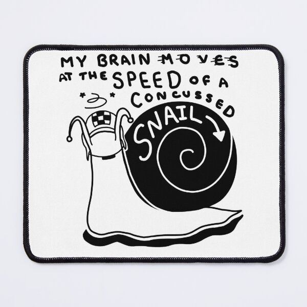 Item preview, My brain moves at the speed of a concussed snail (Black) designed and sold by UnidentifiedBee.
