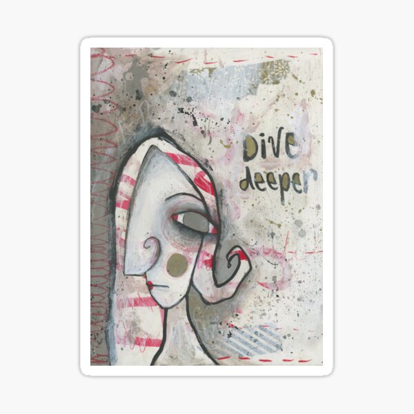 Dive deeper Sticker