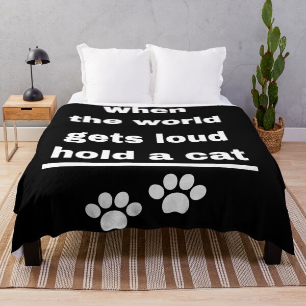 Item preview, When the world gets loud, hold a cat designed and sold by WynnieShop.