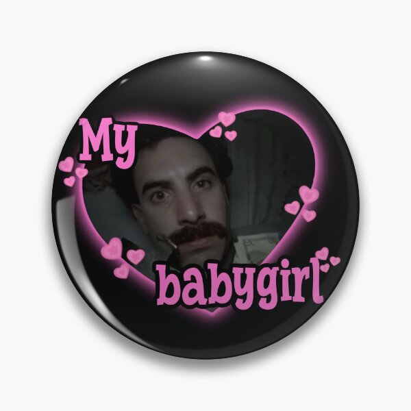 Item preview, My babygirl Borat designed and sold by Anastasiia Zhalii.