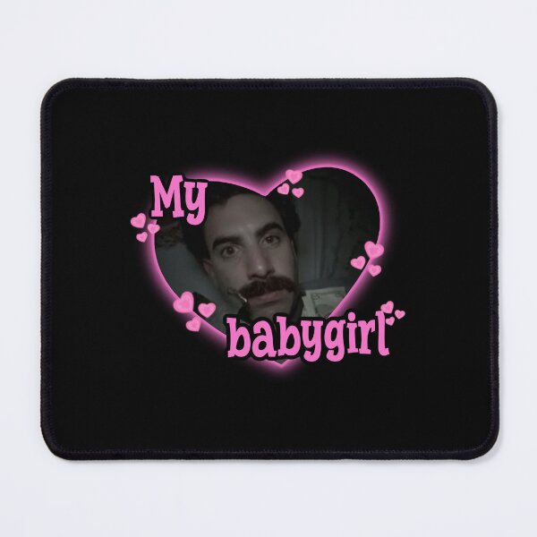Item preview, My babygirl Borat designed and sold by Anastasiia Zhalii.