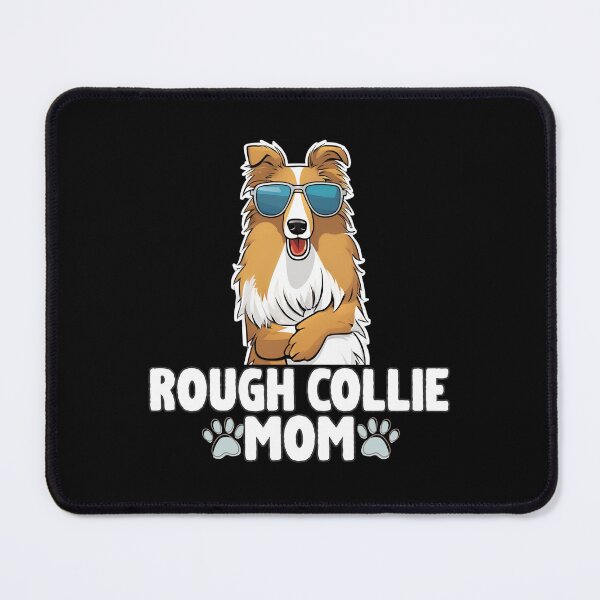 Item preview, Rough Collie Mom – Graceful, Loyal & Proud designed and sold by GoodyPaws.