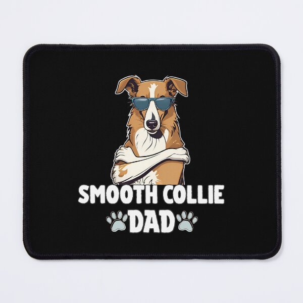 Item preview, Smooth Collie Dad – Intelligent, Loyal & Cool designed and sold by GoodyPaws.