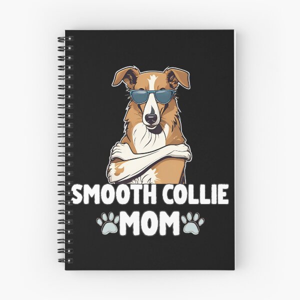 Item preview, Smooth Collie Mom – Graceful, Loyal & Proud designed and sold by GoodyPaws.