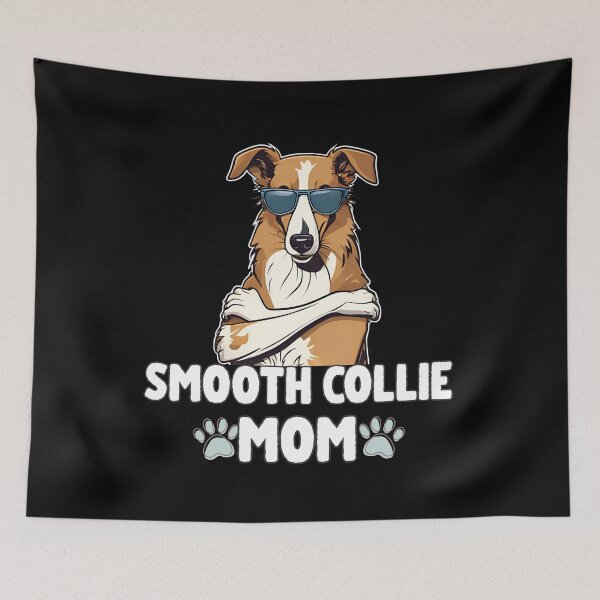 Item preview, Smooth Collie Mom – Graceful, Loyal & Proud designed and sold by GoodyPaws.