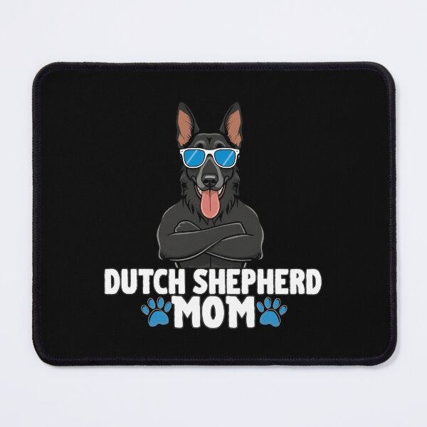 Item preview, Dutch Shepherd Mom – Loyal, Strong & Fierce designed and sold by GoodyPaws.