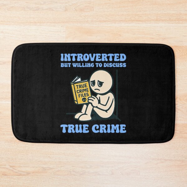 Item preview, Introverted But Willing to Discuss True Crime – Funny Dark Humor Design designed and sold by Dust Style.