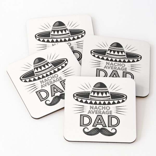 Item preview, Father's Day Quote :Nacho Average Dad designed and sold by Almasrigroup.