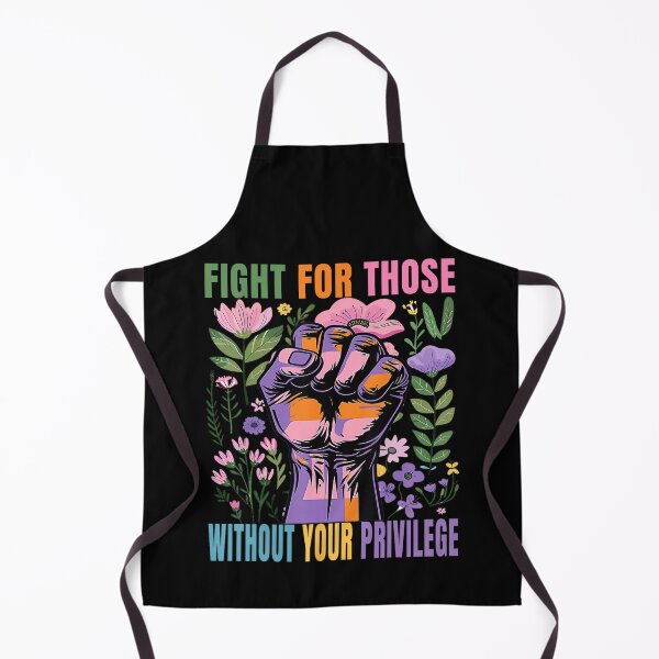 Item preview, Fight For Those Without Your Privilege designed and sold by Filek-mable.