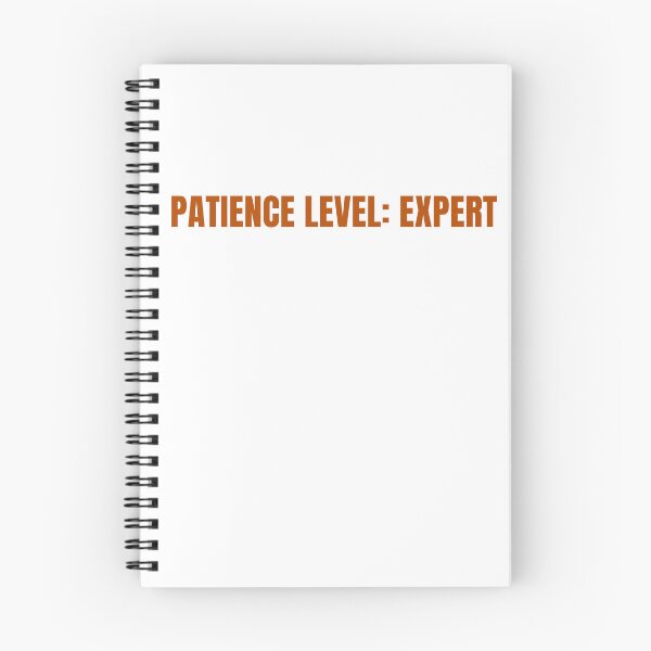 Item preview, Patience Level: Expert - Driving Legends (Burnt Orange Text) designed and sold by IgnitionWorks.