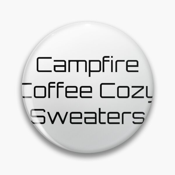Item preview, Campfire Coffee & Cozy Sweaters designed and sold by Ninjacatoff.