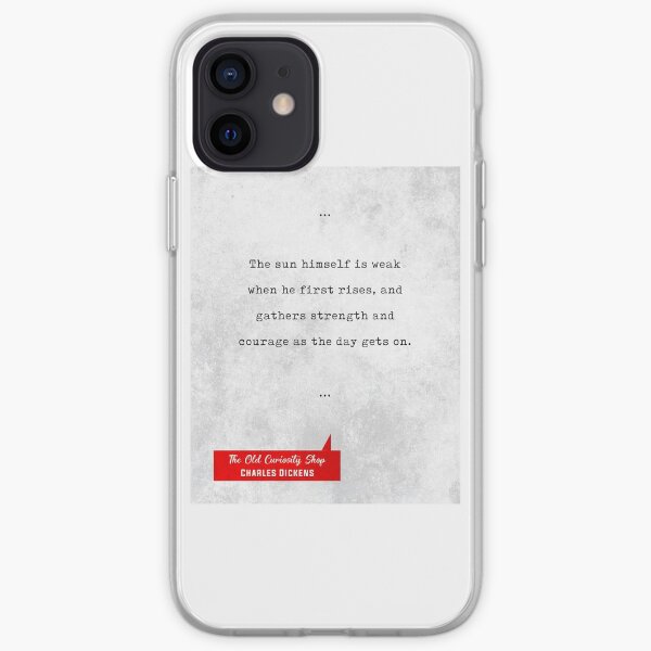 Charles Dickens Quotes The Old Curiosity Shop Literary Quotes Book Lover Gifts Iphone Case Cover By Shrijit Redbubble
