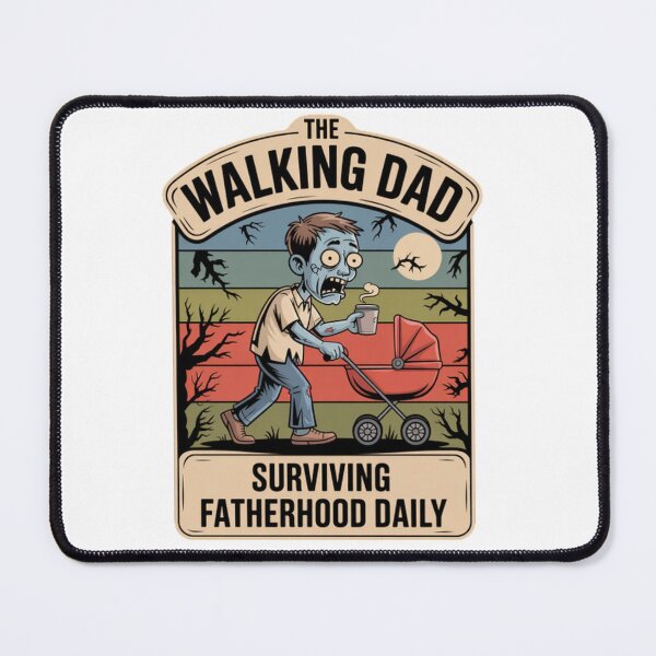 Item preview, The Walking Dad Surviving Fatherhood Design designed and sold by ibobo4656.