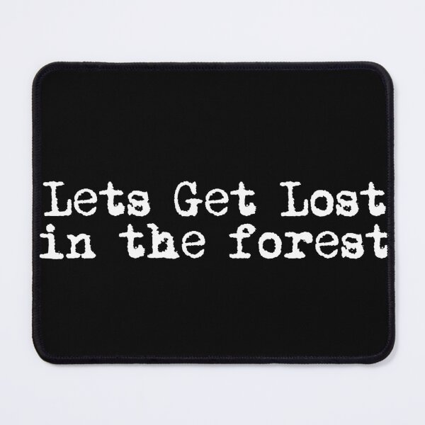 Item preview, Let’s Get Lost (in the forest) designed and sold by Ninjacatoff.