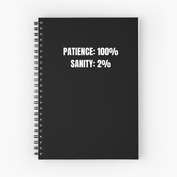 Item preview, Patience: 100%, Sanity: 2% - Driving Legends (White Text) designed and sold by IgnitionWorks.
