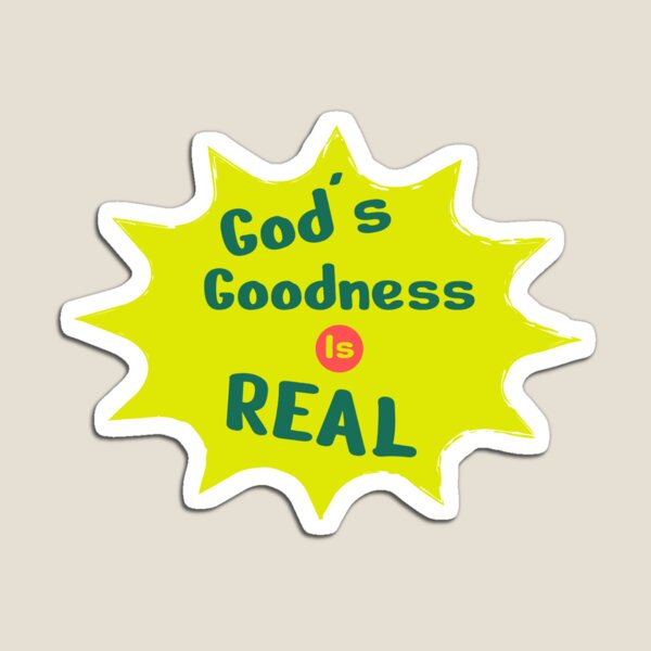 Item preview, Gottes Güte ist real designed and sold by greatvibes4u.