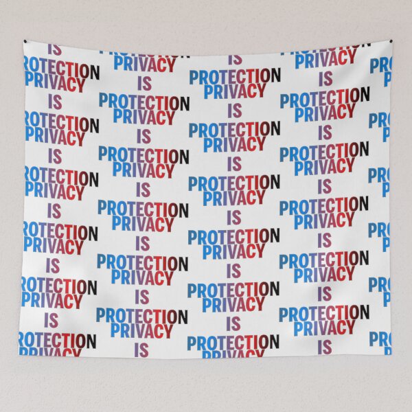 Item preview, Privacy Is Protection designed and sold by ZooStateofMind.