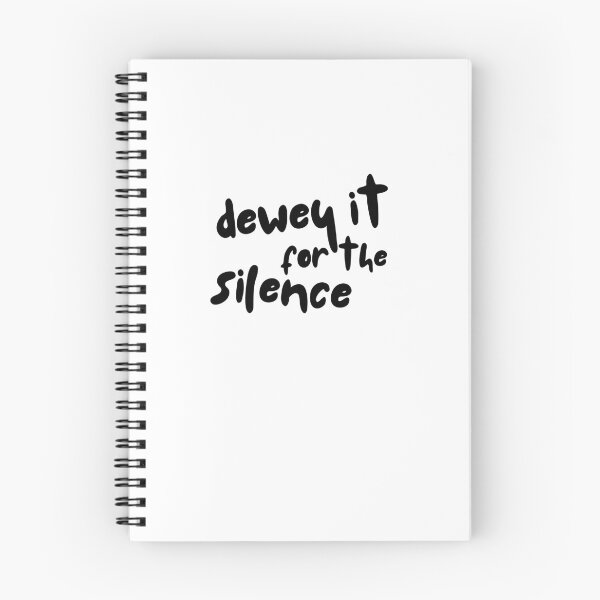 Item preview, Dewey It for the Silence – Funny Librarian Slogan Design for Book Lovers designed and sold by Straight-Up Snark.