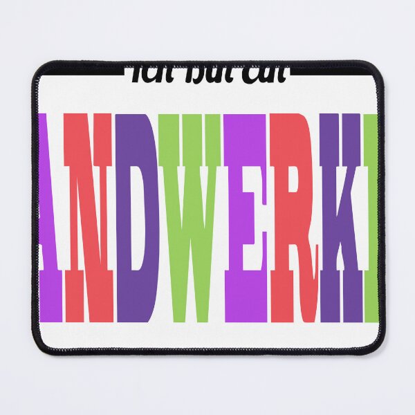 Item preview, Ich Bin Ein Handwerker designed and sold by TheIconSmith.
