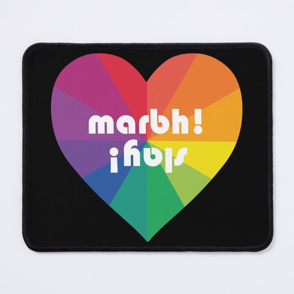 Item preview, slay! | marbh! (Scottish Gaelic (Gàidhlig)) in rainbow heart designed and sold by Mamaidh Made.