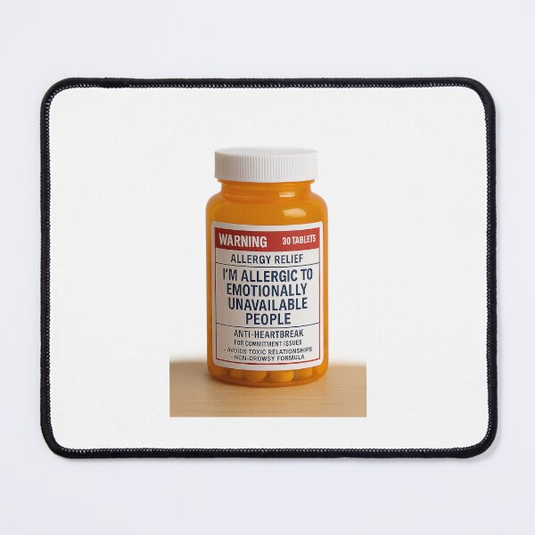 Item preview, Allergic to emotionally unavailable people tablets designed and sold by Priyan96.
