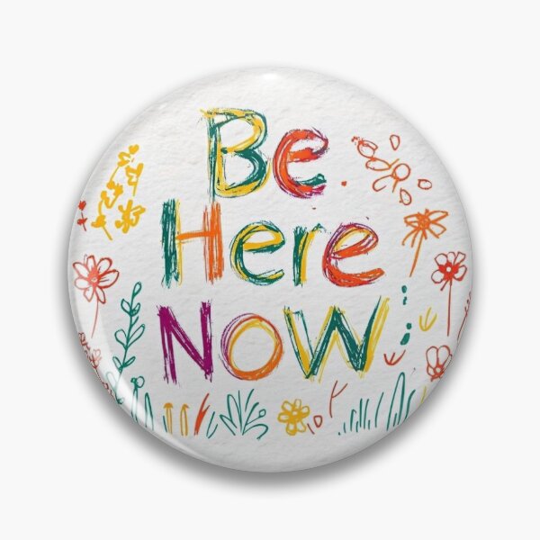Item preview, Be here now  designed and sold by alycesophia.