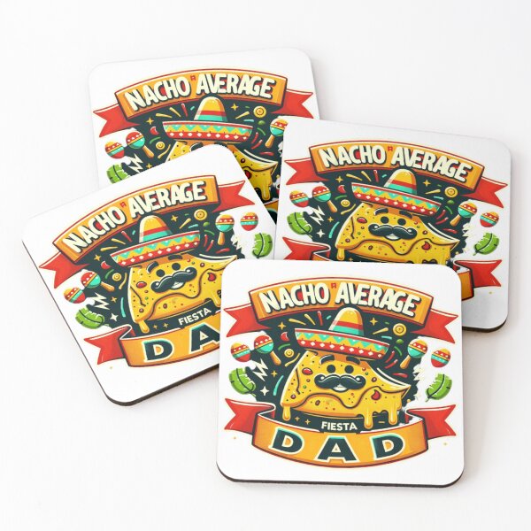 Item preview, Nacho Average Dad Fiesta 2025 Design designed and sold by ibobo4656.