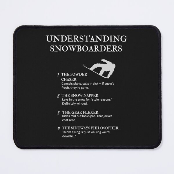 Item preview, Understanding Snowboarders – Funny Snowboard Life Humor for Riders – Black designed and sold by PsyFlow35.