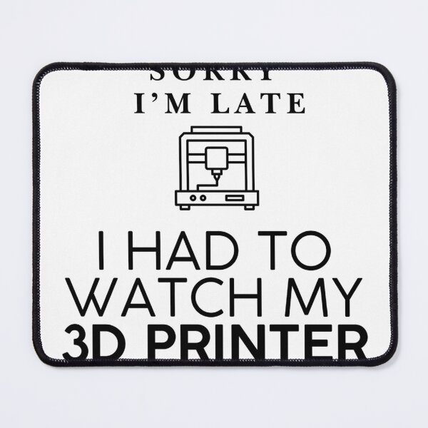 Item preview, Funny 3D Printing lover design designed and sold by BuddyBuilder.