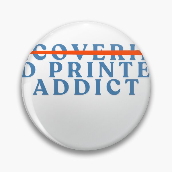 Item preview, Recovering 3D Printer Addict Funny 3d printer's design designed and sold by BuddyBuilder.