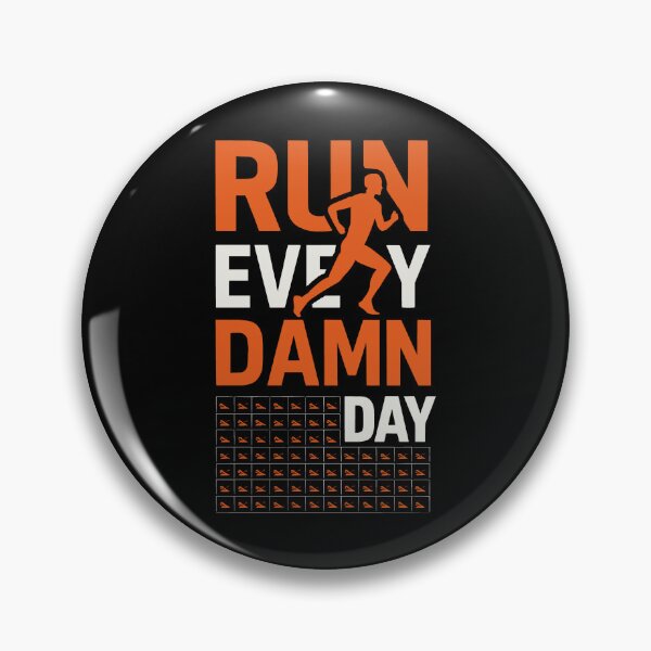 Item preview, Run Every Damn Day Runner Motivation Design designed and sold by JackCurtis1991.