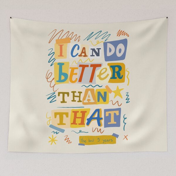 Item preview, I Can Do Better Than That - The Last Five Years designed and sold by byebyesally.