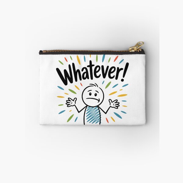 Item preview, Casual Stick Figure Cartoon: Whatever! designed and sold by JPees.