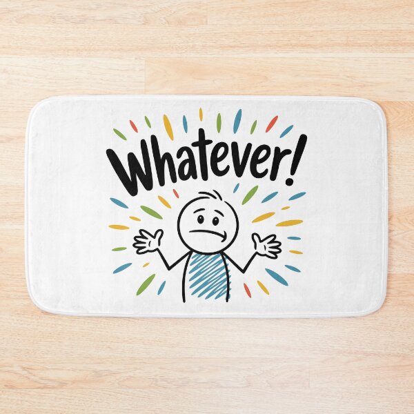 Item preview, Casual Stick Figure Cartoon: Whatever! designed and sold by JPees.