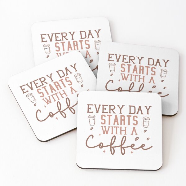 Item preview, Every Day Starts With Coffee: Design for Morning Coffee Lovers designed and sold by Polarisofficial.