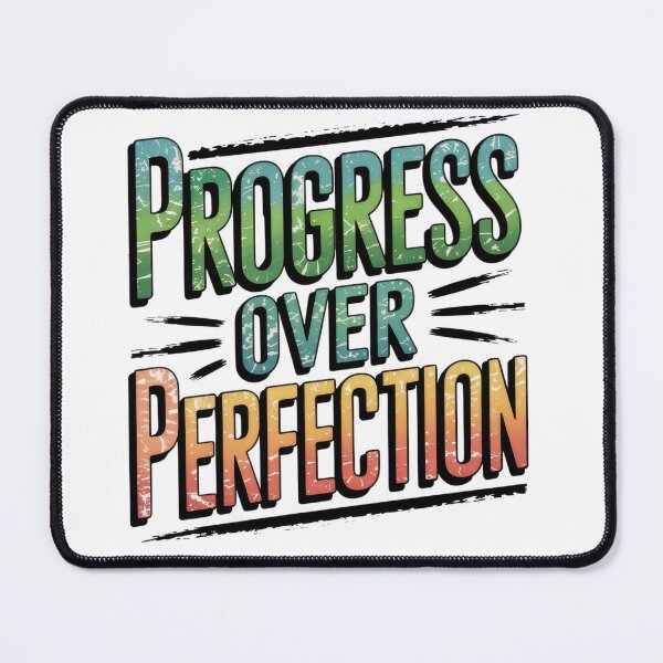 Item preview, Progress Over Perfection Motivational Quote Design designed and sold by EpicMediaShop.