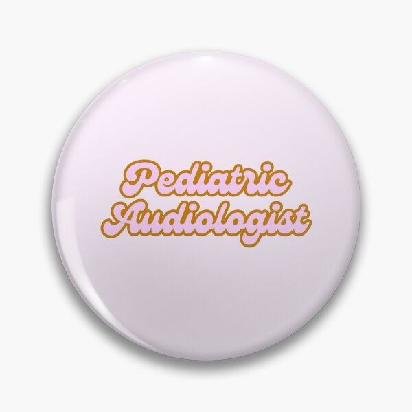 Item preview, Pediatric Audiologist designed and sold by SydStot.