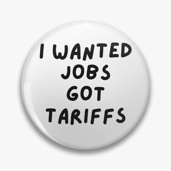 Item preview, Sticker- I wanted jobs, got tariffs designed and sold by CourtesyGone.