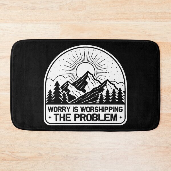 Item preview, Worry is Worshipping the Problem designed and sold by plushism.