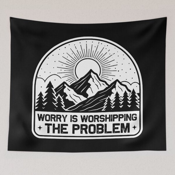 Item preview, Worry is Worshipping the Problem designed and sold by plushism.