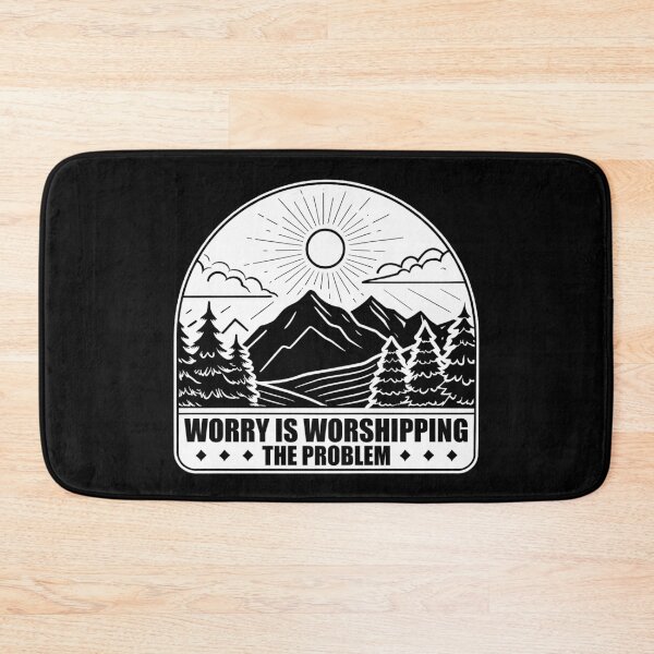 Item preview, Worry is Worshipping the Problem designed and sold by plushism.