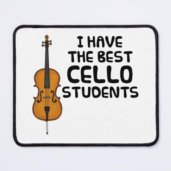 Item preview, I Have The Best Cello Students, String Teacher Cellist designed and sold by doodlerob.